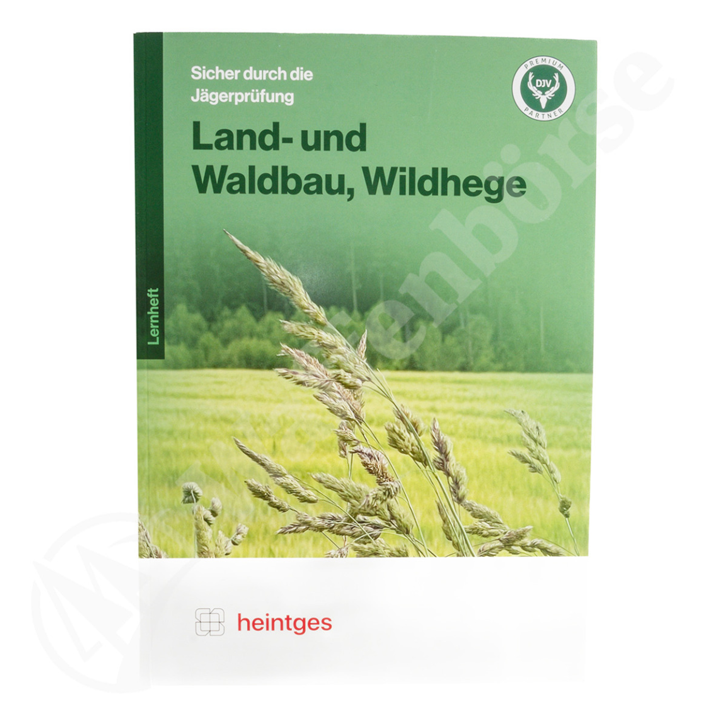 HEINTGES Arbeitsblätter Naturschutz Land und Waldbau