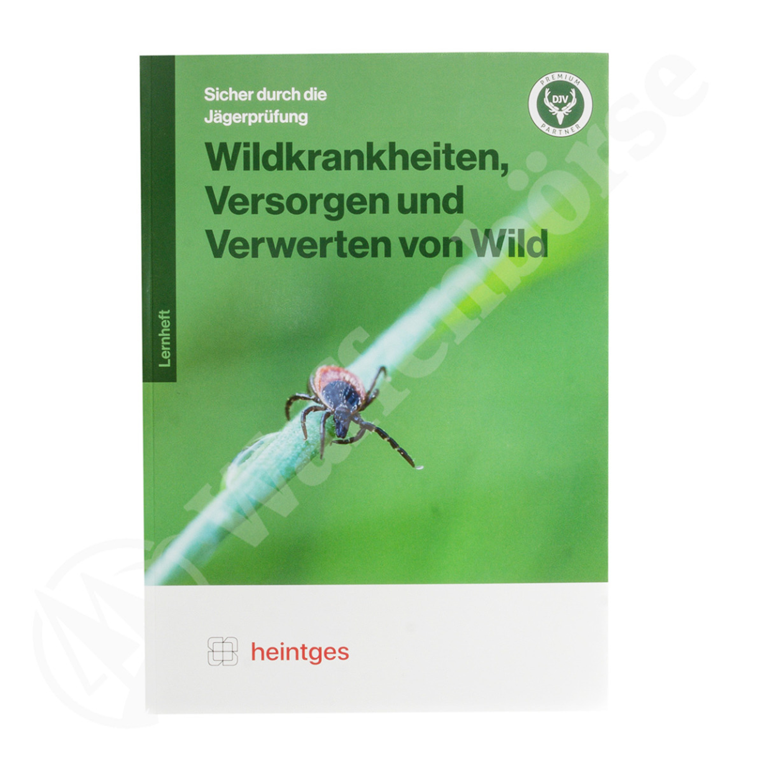 HEINTGES Wildkrankheiten, Versorgen & Verwerten von Wild