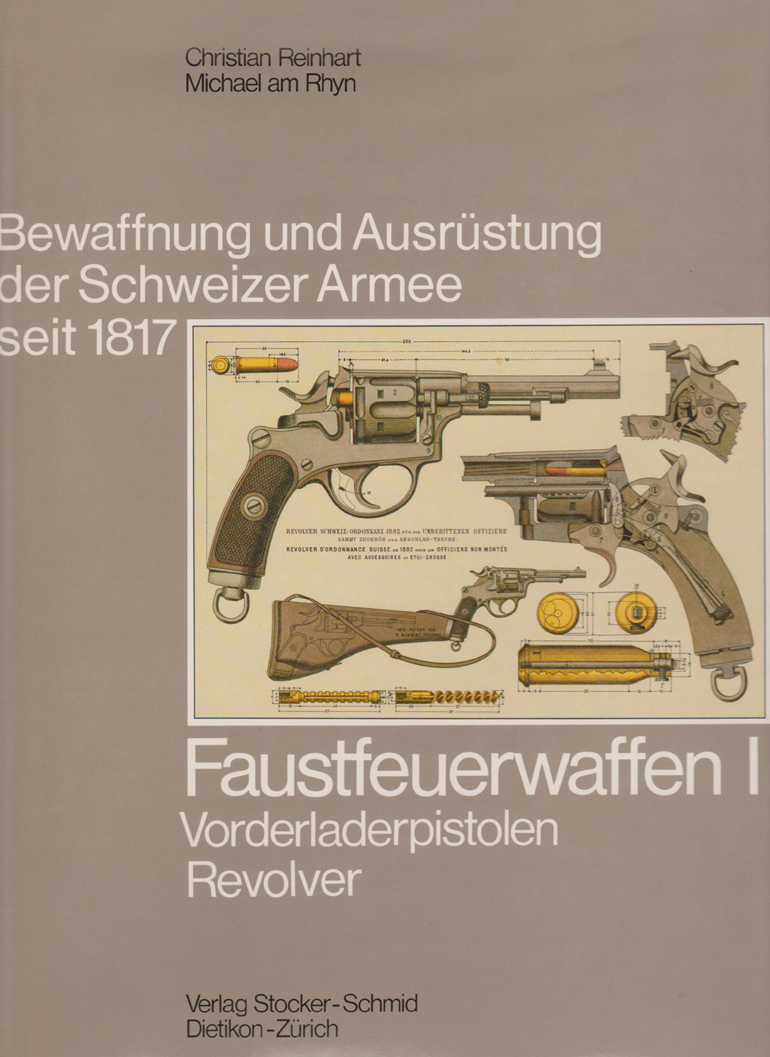 Fastfeuerwaffen I - Vorderladerpistolen, Revolver